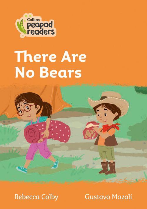 Peapod Readers L4:There Are No Bears