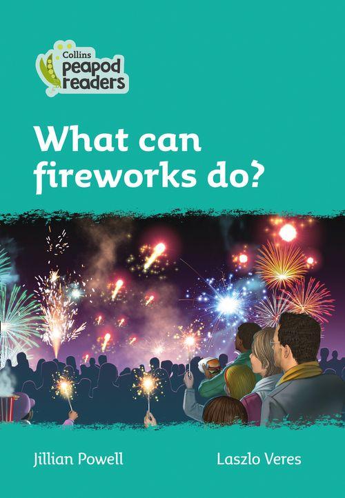 Peapod Readers L3:What can fireworks do?