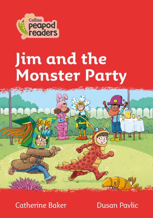 Peapod Readers L5:Jim and the Monster Party