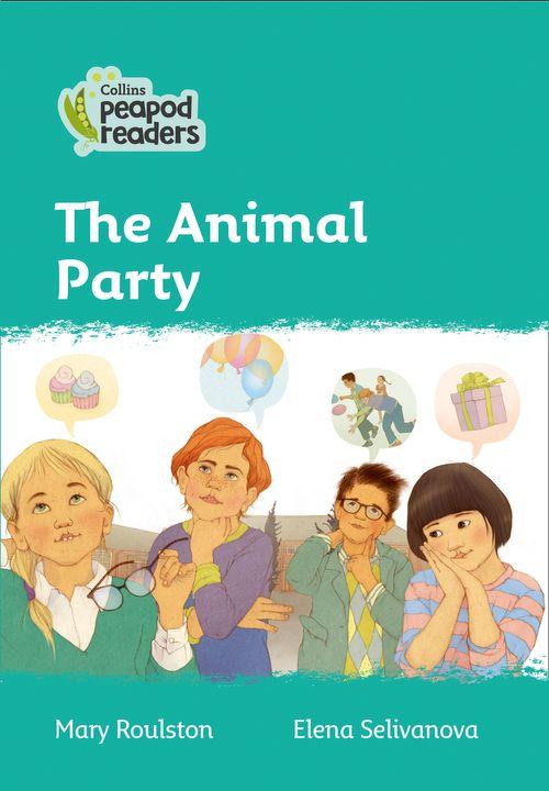 Peapod Readers L3:The Animal Party
