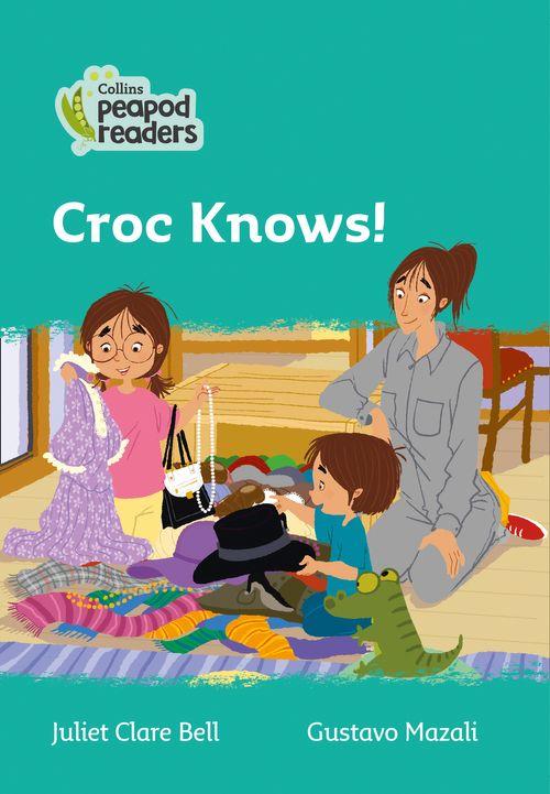 Peapod Readers L3:Croc Knows!