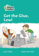 Peapod Readers L3:Get the glue, Lew