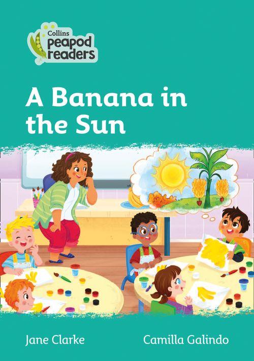 Peapod Readers L3:A Banana in the Sun