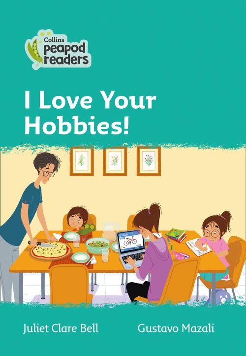 Peapod Readers L3:I Love your Hobbies!