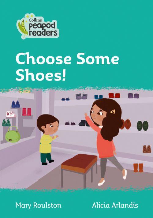 Peapod Readers L3:Choose Some Shoes!