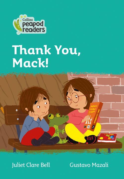 Peapod Readers L3:Thank You, Mack!