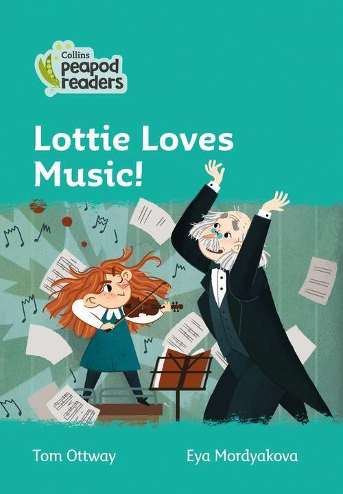 Peapod Readers L3:Lottie Loves Music!