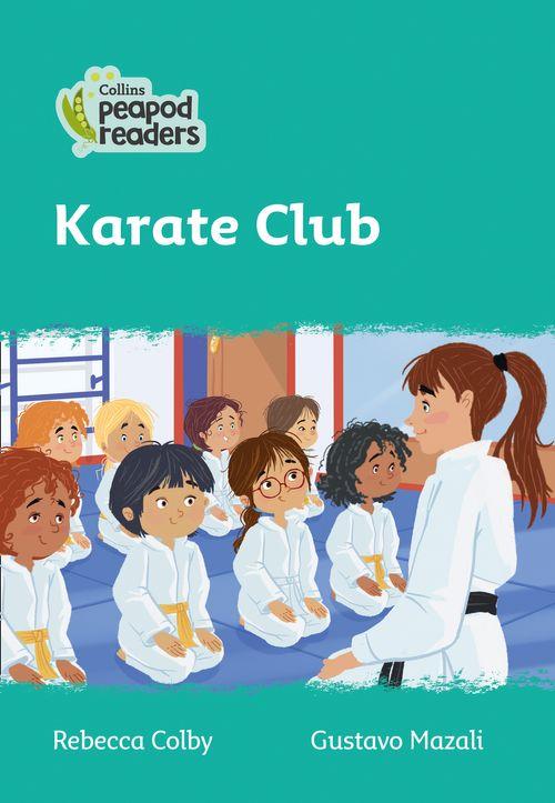 Peapod Readers L3:Karate Club