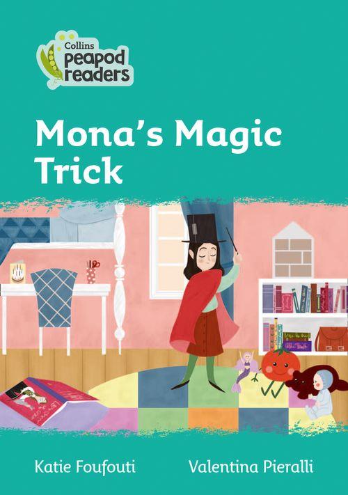 Peapod Readers L3:Mona's Magic Trick
