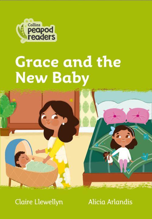 Peapod Readers L2:Grace and the New Baby