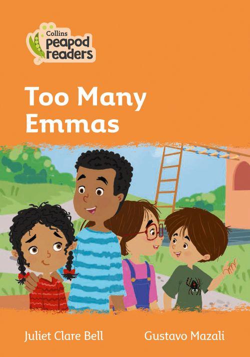 Peapod Readers L4:Too Many Emmas