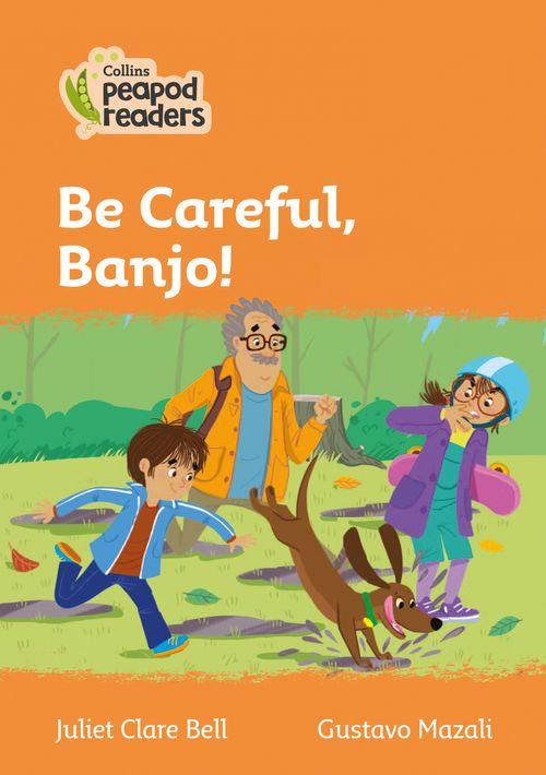 Peapod Readers L4:Be Careful, Banjo!