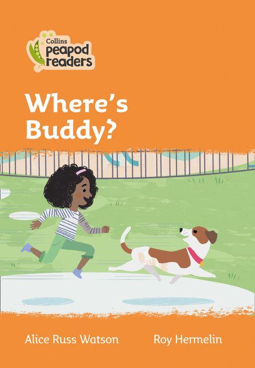 Peapod Readers L4:Where's Buddy?
