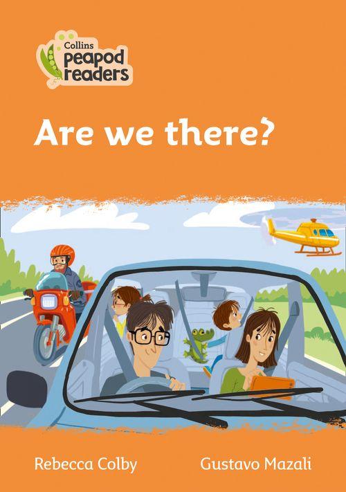 Peapod Readers L4:Are we there?