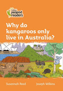 Peapod Readers L4:Why do kangaroos only live in Australia?