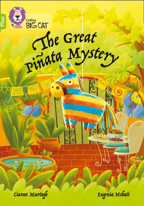 Collins Big Cat Lime Plus(Band 11+)The Great Piñata Mystery Jan ’21