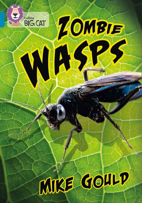 Collins Big Cat Topaz(Band 13)Zombie Wasps
