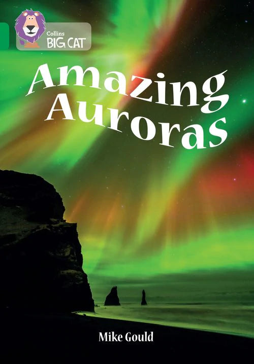 Collins Big Cat Emerald(Band 15)Amazing Auroras