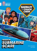 Collins Big Cat White(Band 10):Mission: Submarine Scare