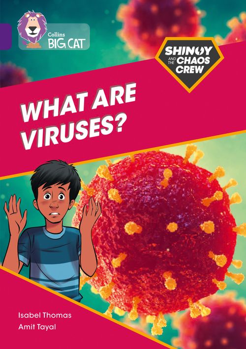 Collins Big Cat Purple(Band 8):What Are Viruses?