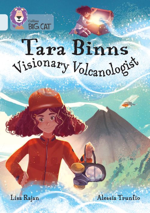 Collins Big Cat Diamond(Band 17)Tara Binns: Visionary Volcanologist