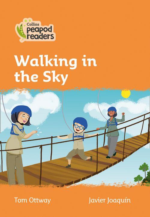 Peapod Readers L4:Walking in the Sky