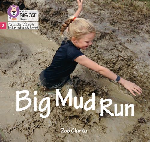 Little Wandle-Phase 2: Big Mud Run