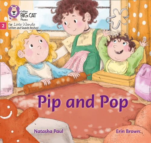 Little Wandle-Phase 2: Pip and Pop