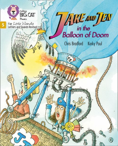 Little Wandle-Phase 5: Jake and Jen and the Balloon of Doom