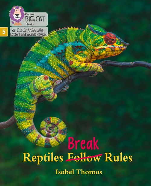 Little Wandle-Phase 5: Reptiles Break Rules