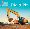 Little Wandle-Phase 2: Dig a Pit