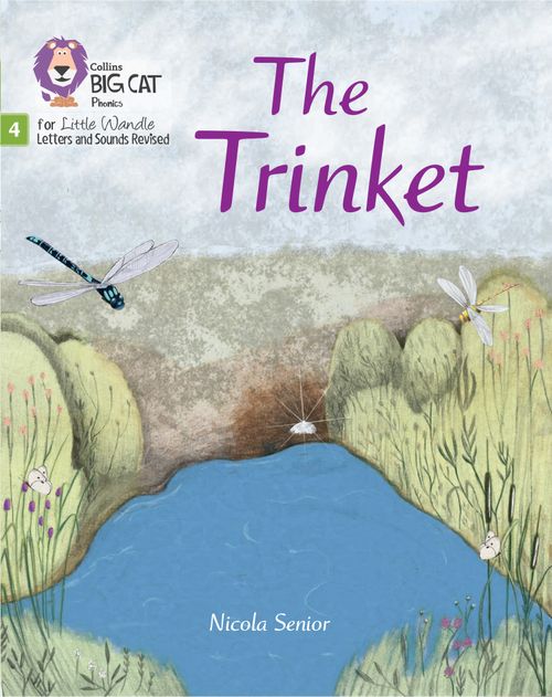 Little Wandle-Phase 4: The Trinket