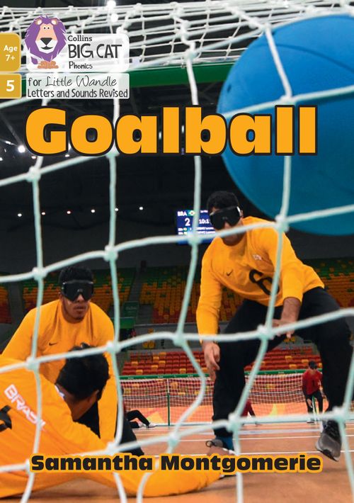 Little Wandle Rapid Catch-up Phase 5: Goalball