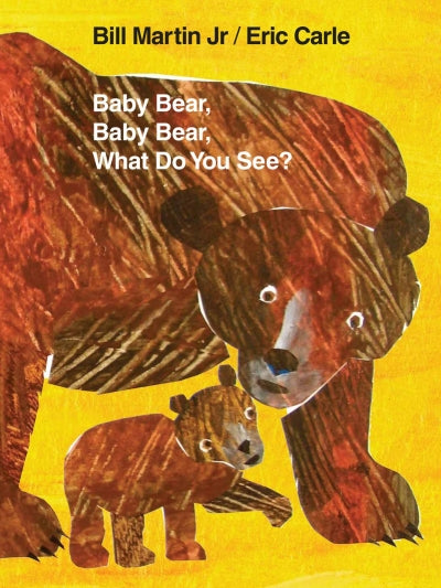 Baby Bear, Baby Bear, What Do You See? (PB)