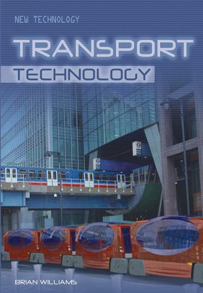Transport Technology: New Technology
