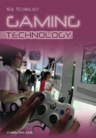 Gaming Technology: New Technology