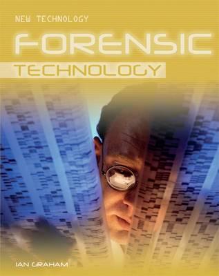 Forensic Technology: New Technology