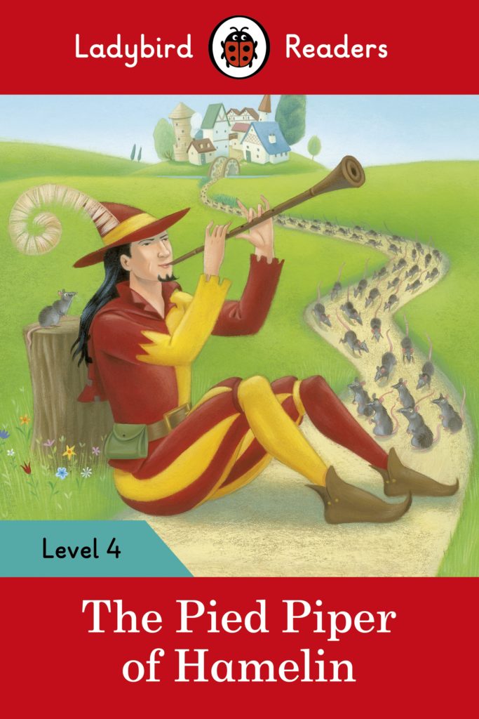 Ladybird Readers Level 4- The Pied Piper of Hamelin