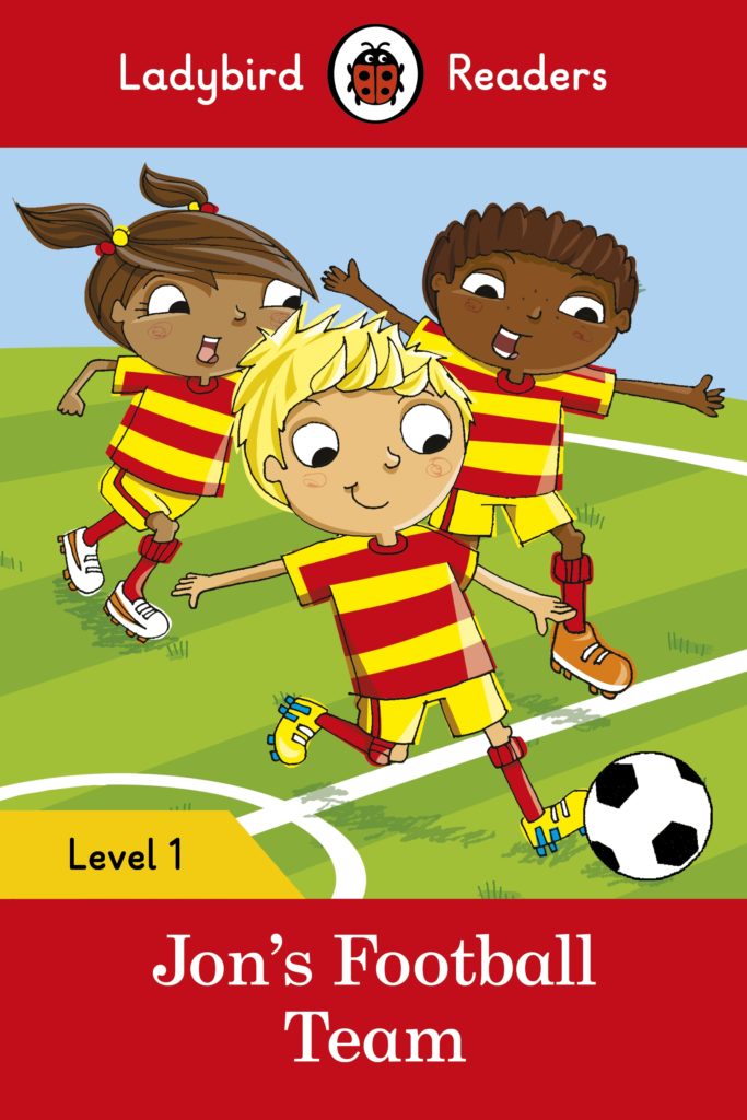 Ladybird Readers Level 1 - Jon’s Football Team