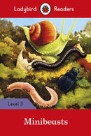 Ladybird Readers Level 3 -Minibeasts