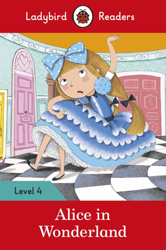 Ladybird Readers Level 4- Alice in Wonderland
