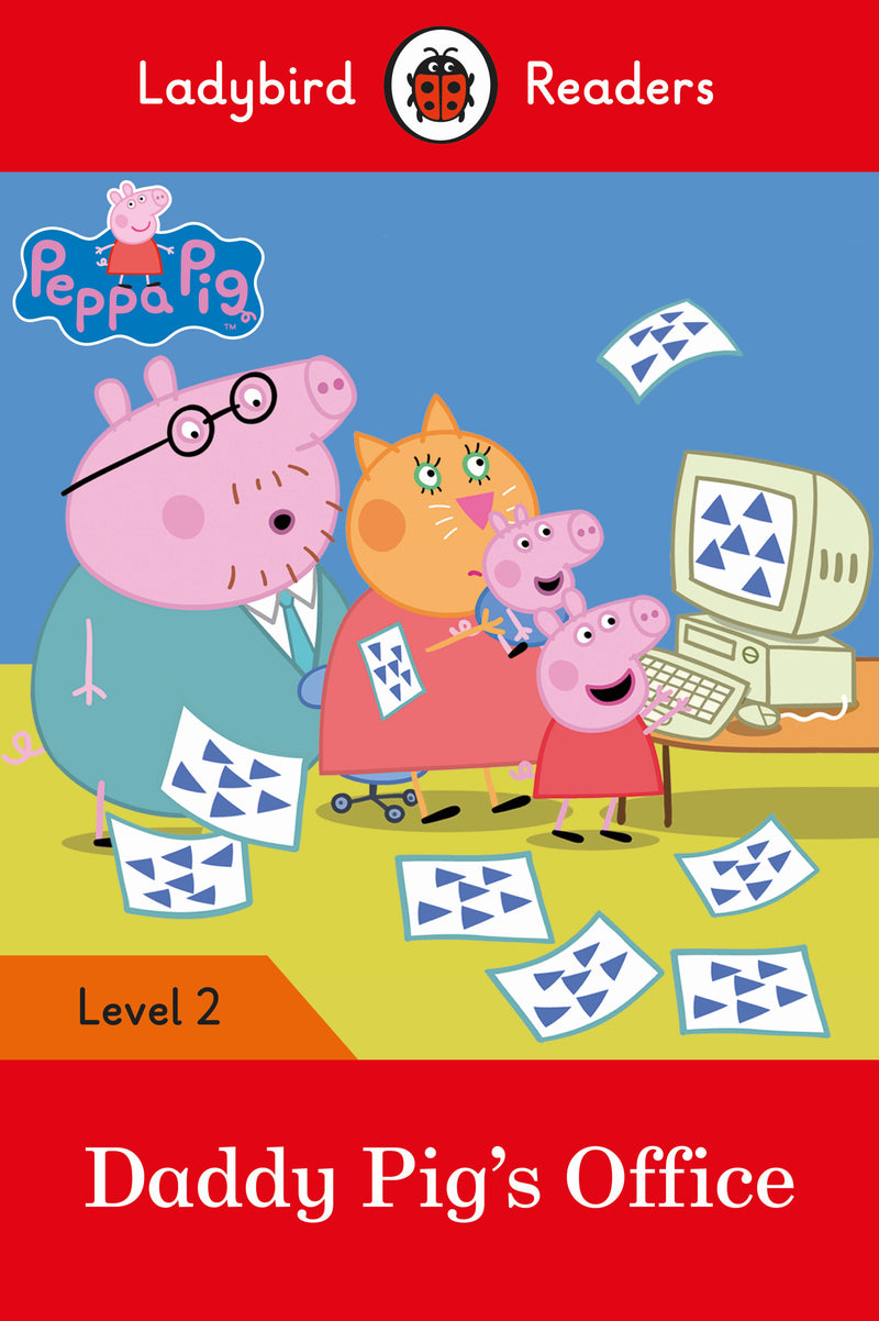 Ladybird Readers Level 2 -Peppa Pig: Daddy Pig’s Office