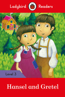 Ladybird Readers Level 3 -Hansel and Gretel