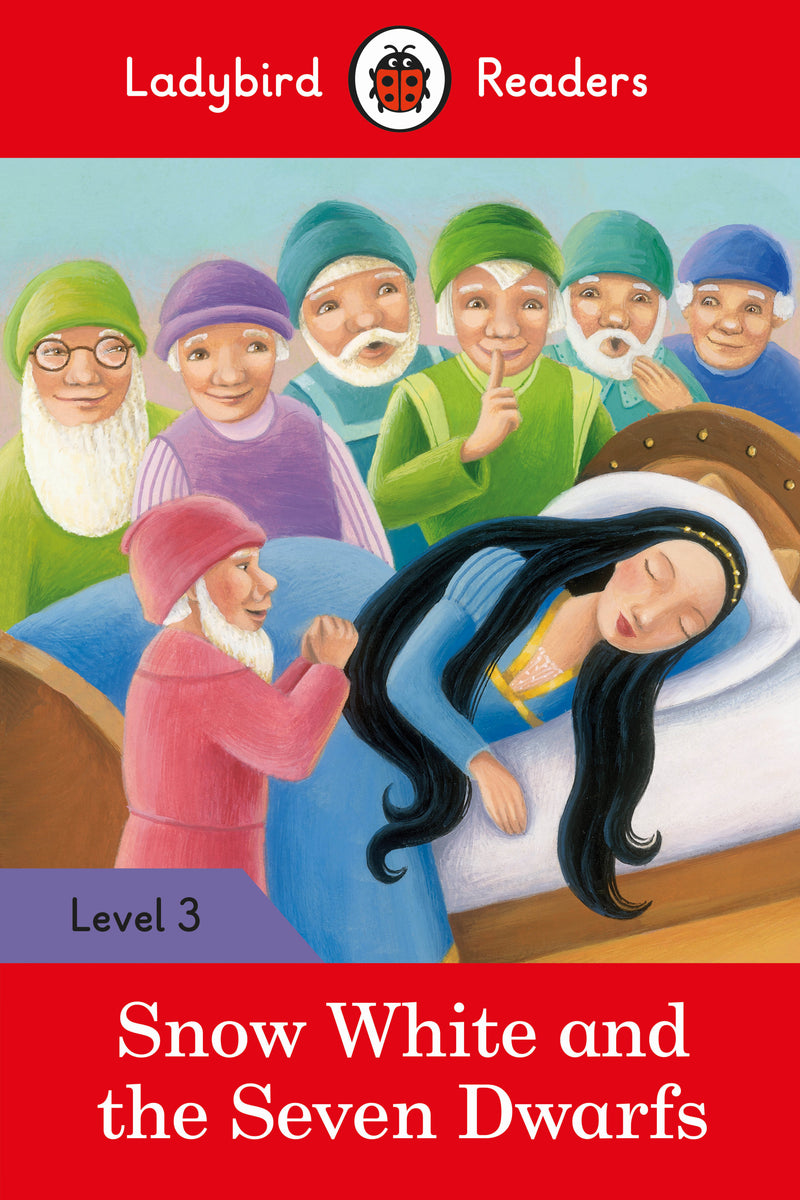 Ladybird Readers Level 3- Snow White and the Seven Dwarfs