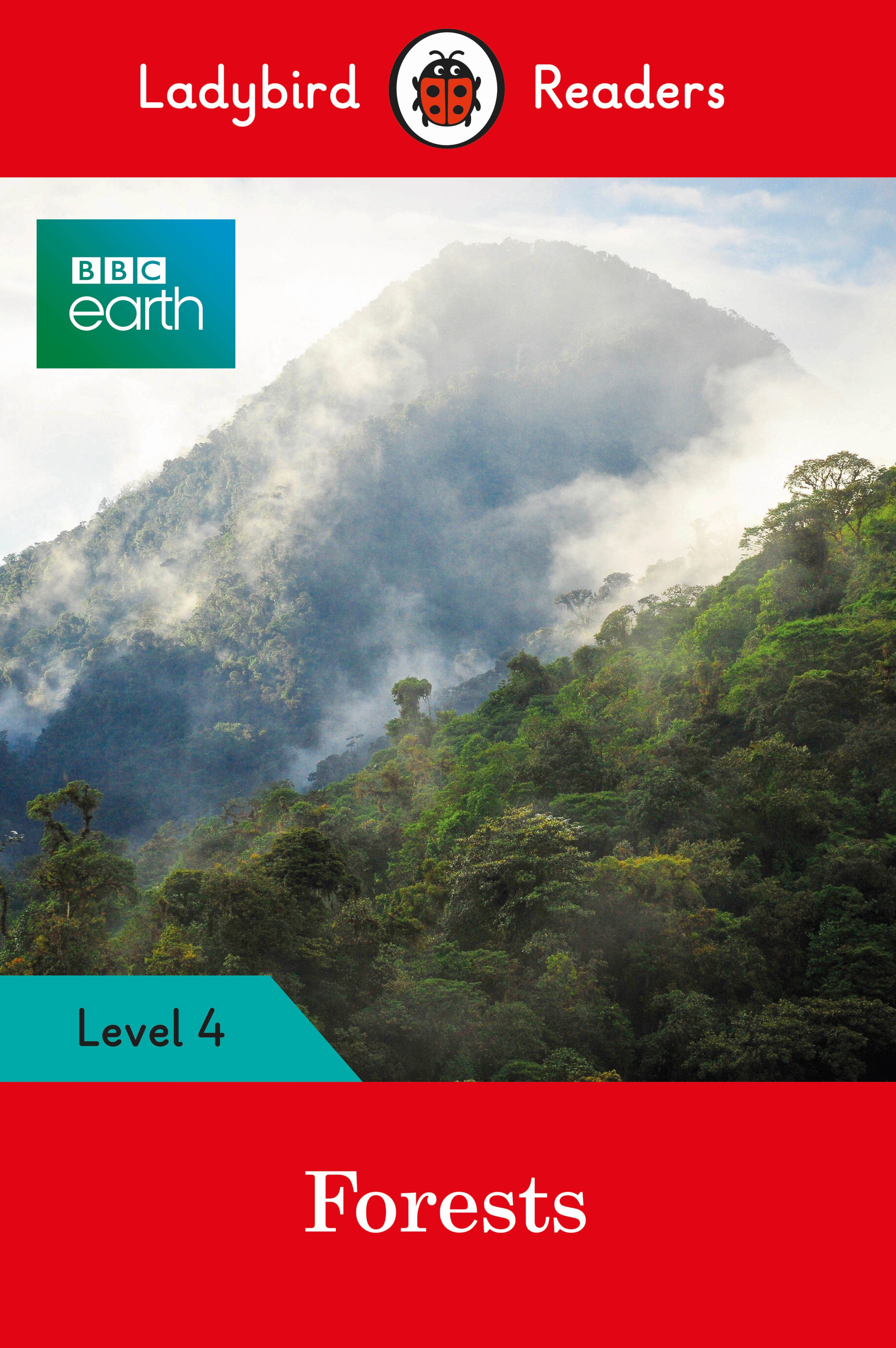 Ladybird Readers Level 4- BBC Earth: Forests