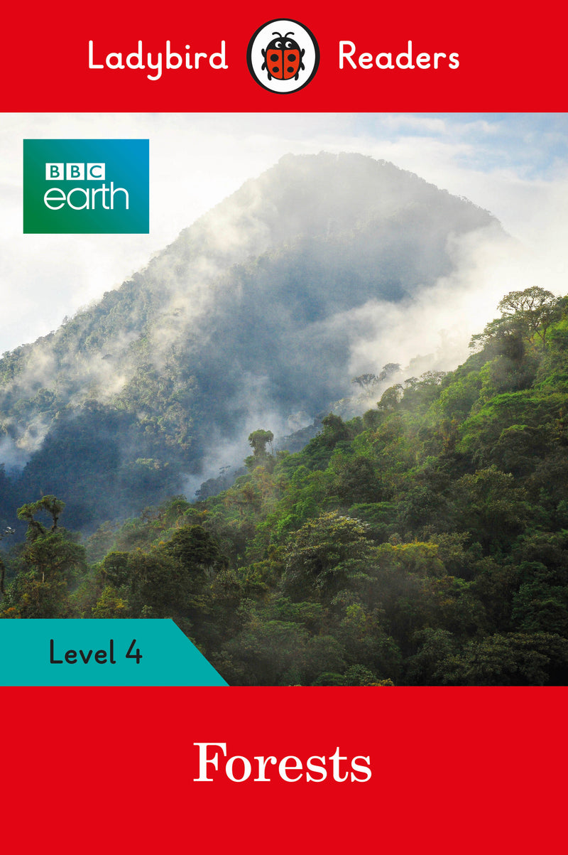 Ladybird Readers Level 4- BBC Earth: Forests