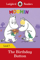 Ladybird Readers Level 1 - Moomin: The Birthday Button