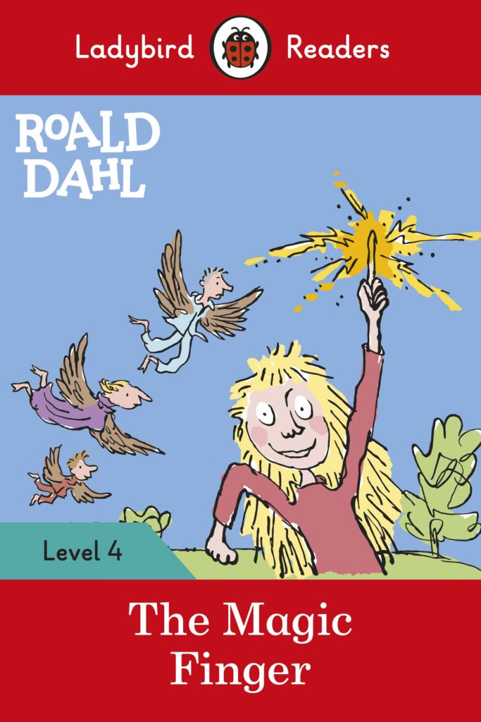 Ladybird Readers Level 4- Roald Dahl: The Magic Finger