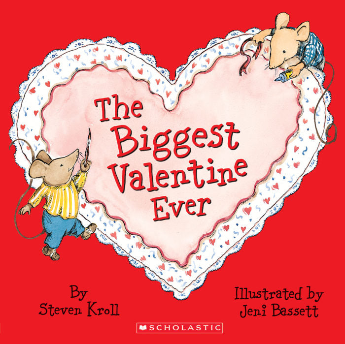 The Biggest Ever: The Biggest Valentine Ever(PB)