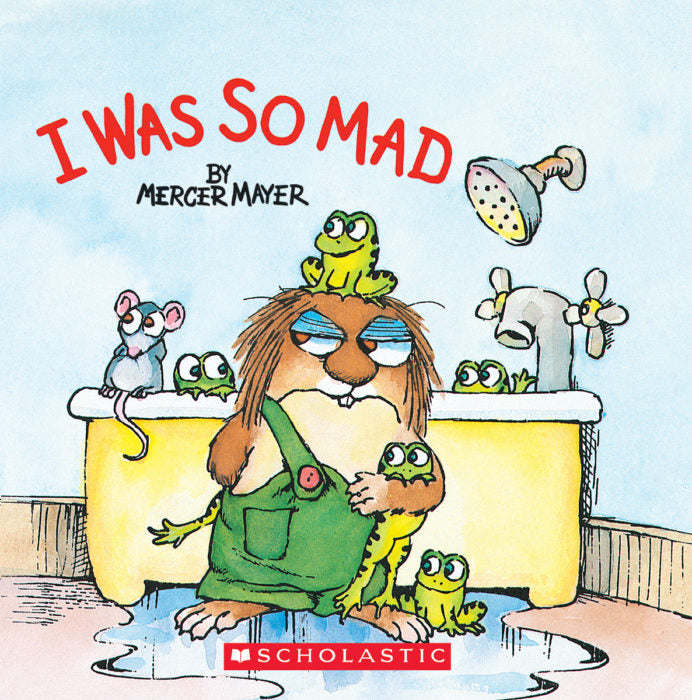 Little Critter: I Was So Mad(PB)
